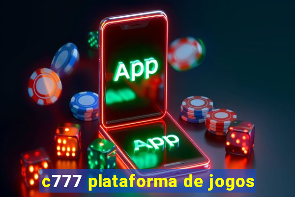 c777 plataforma de jogos